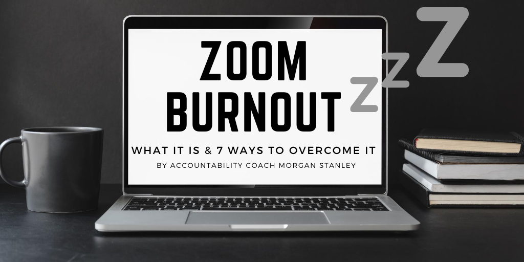 Zoom Burnout by Morgan Stanley